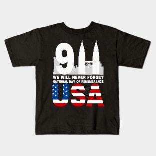 911 We Will Never Forget National Day Of Remembrance Kids T-Shirt